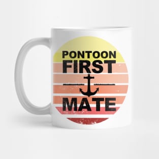 Pontoon First Mate Pontooning Boating Boat River Life Vintage Sunset Mug